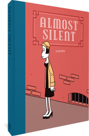 Almost Silent Hardcover by Jason