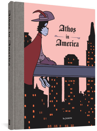 Athos in America Hardcover by Jason