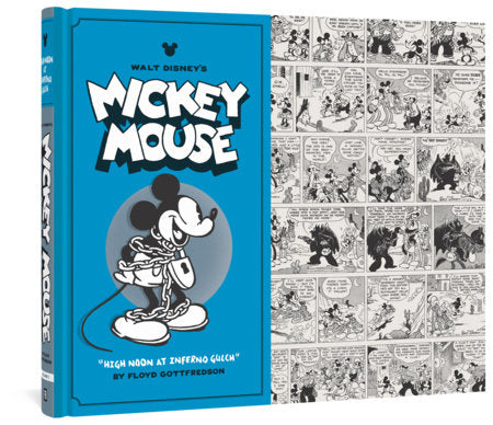 Walt Disney's Mickey Mouse High Noon At Inferno Gulch Hardcover by Floyd Gottfredson