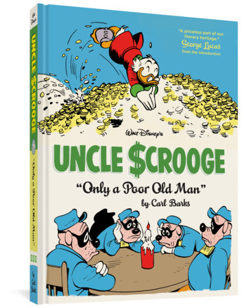 Walt Disney's Uncle Scrooge Only A Poor Old Man Hardcover by Carl Barks