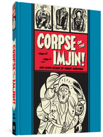 Corpse on the Imjin And Other Stories Hardcover by Harvey Kurtzman