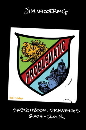 Problematic Hardcover by Jim Woodring