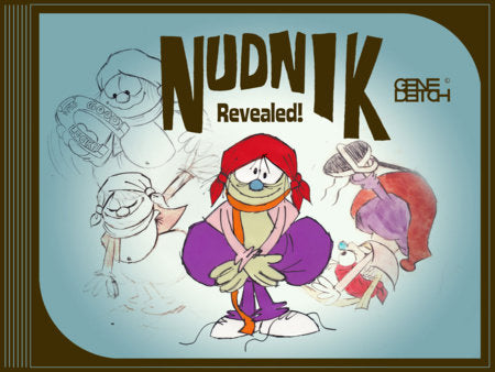 Nudnik Revealed! Hardcover by Gene Deitch