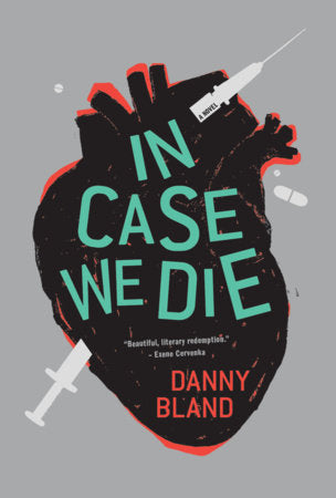 In Case We Die Hardcover by Danny Bland