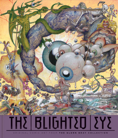 The Blighted Eye Hardcover by Glenn Bray
