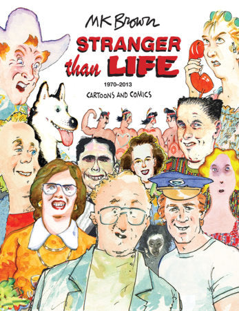 Stranger Than Life Paperback by M.K. Brown