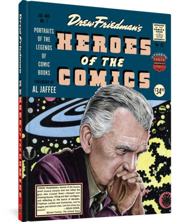 Heroes Of The Comics Hardcover by Drew Friedman