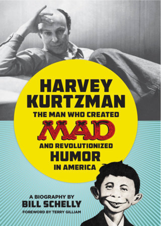 Harvey Kurtzman Hardcover by Bill Schelly