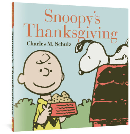 Snoopy's Thanksgiving Hardcover by Charles M Schulz