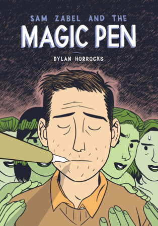 Sam Zabel And The Magic Pen Hardcover by Dylan Horrocks