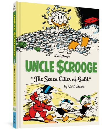 Walt Disney's Uncle Scrooge The Seven Cities of Gold Hardcover by Carl Barks