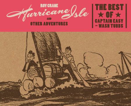 Hurricane Isle and Other Adventures Hardcover by Roy Crane