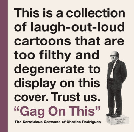 Gag On This Hardcover by Charles Rodrigues