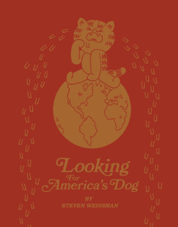 Looking For America's Dog Hardcover by Steven Weissman