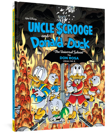 Walt Disney Uncle Scrooge and Donald Duck: The Universal Solvent Hardcover by Don Rosa