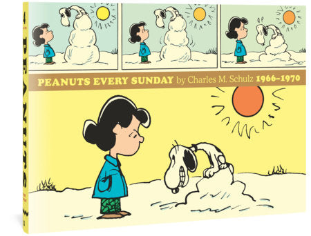 Peanuts Every Sunday 1966-1970 Hardcover by Charles M Schulz