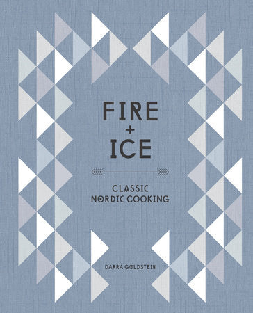 Fire and Ice Hardcover by Darra Goldstein