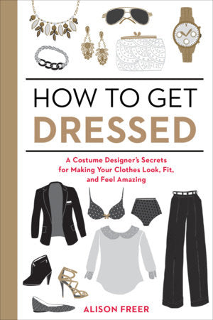 How to Get Dressed Paperback by Alison Freer