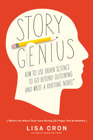 Story Genius Paperback by Lisa Cron