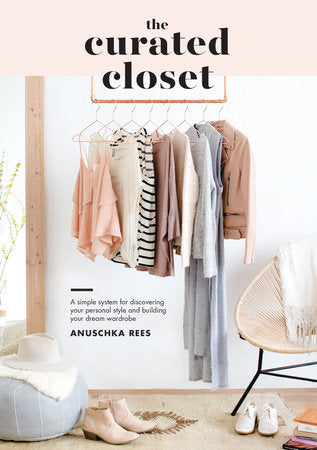 The Curated Closet Paperback by Anuschka Rees