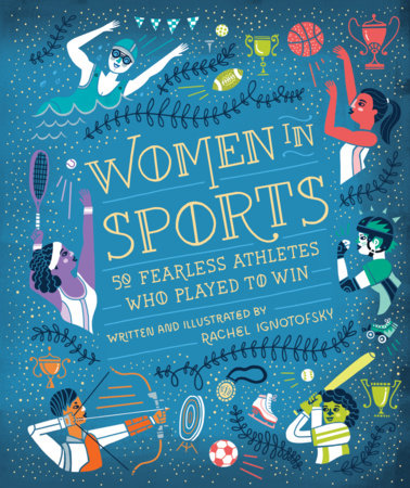 Women in Sports Hardcover by Rachel Ignotofsky