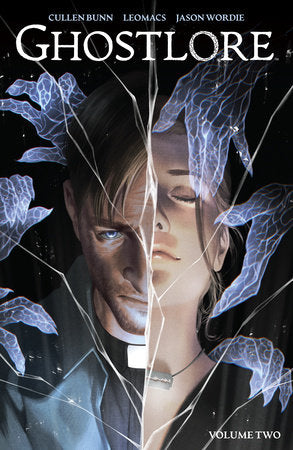 Ghostlore Vol. 2 Paperback by Cullen Bunn