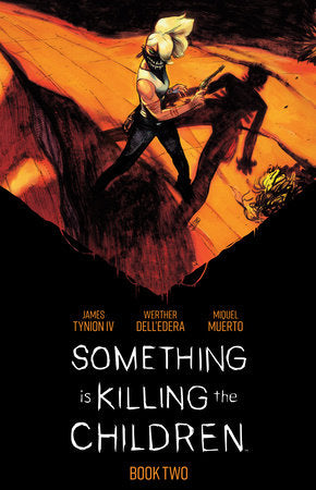Something is Killing the Children Book Two Deluxe Edition Hardcover by James Tynion IV