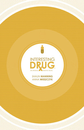 Interesting Drug Hardcover by Shaun Manning