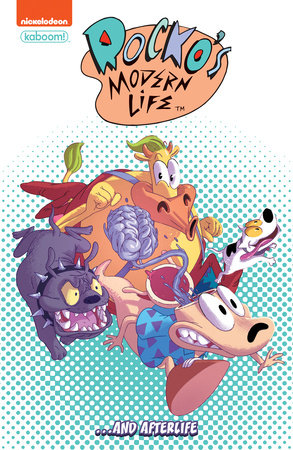 Rocko's Modern Life: ...And Afterlife Paperback by Joe Murray