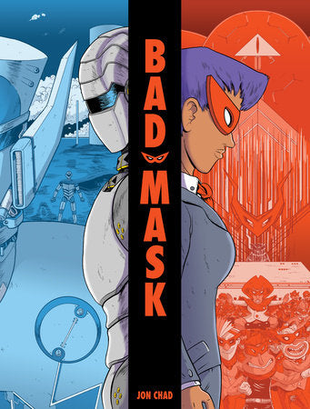 Bad Mask Paperback by Jon Chad