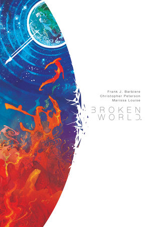Broken World Paperback by Frank Barbiere