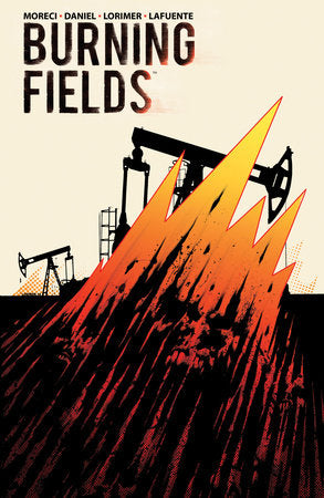 Burning Fields Paperback by Michael Moreci
