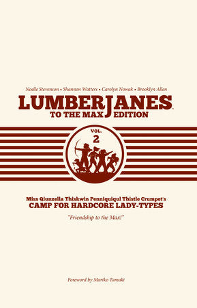 Lumberjanes To The Max Vol. 2 Hardcover by Shannon Watters