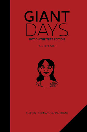 Giant Days: Not on the Test Edition Vol. 1 Hardcover by John Allison