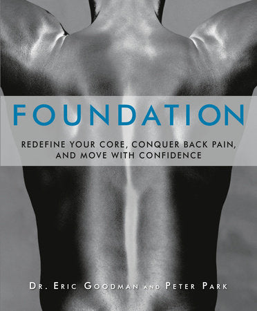Foundation Paperback by Dr. Eric Goodman and Peter Park