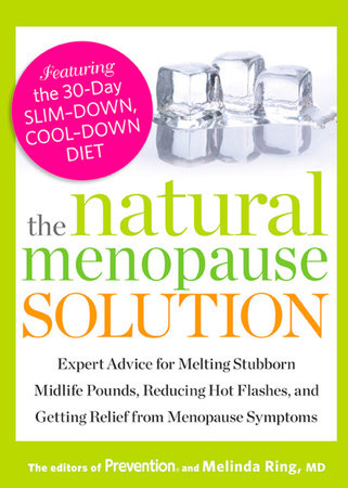 The Natural Menopause Solution Paperback by The editors of Prevention® magazine and Melinda Ring, MD