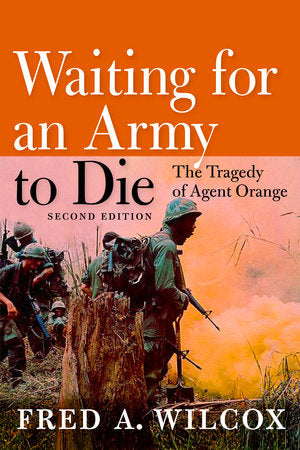 Waiting for an Army to Die Paperback by Fred A. Wilcox