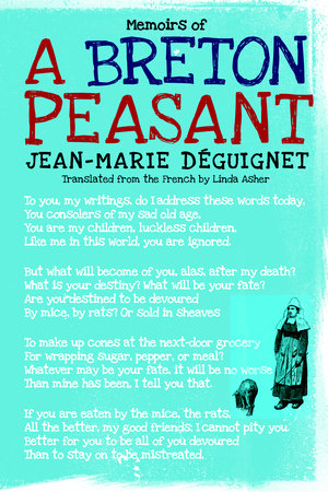Memoirs of a Breton Peasant TR by Jean-Marie Déguignet; translated from the French by Linda Asher