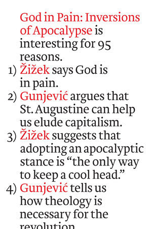 God in Pain Paperback by Slavoj Zizek and Boris Gunjevic; translated by Ellen Elias-Bursac