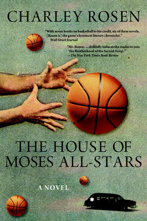 The House of Moses All-Stars Paperback by Charley Rosen
