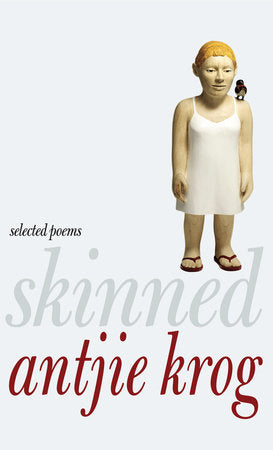 Skinned Hardcover by Antjie Krog