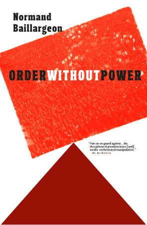 Order Without Power Paperback by Normand Baillargeon