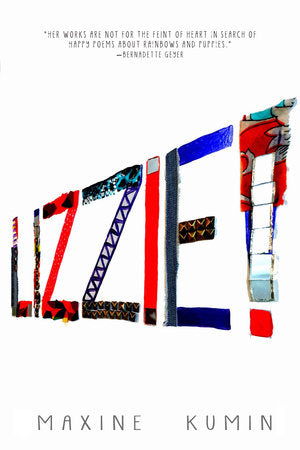 Lizzie! Hardcover by Maxine Kumin; illustrated by Elliott Gilbert