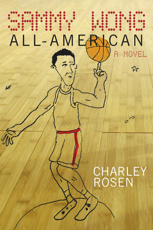 Sammy Wong, All-American Paperback by Charley Rosen