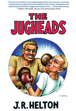 The Jugheads Paperback by J. R. Helton