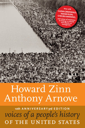 Voices of a People's History of the United States, 10th Anniversary Edition Paperback by Howard Zinn and Anthony Arnove