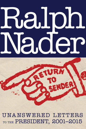 Return to Sender Hardcover by Ralph Nader