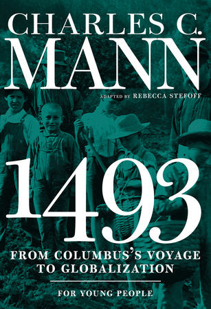 1493 for Young People Paperback by Charles C. Mann; adapted by Rebecca Stefoff