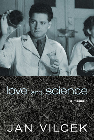 Love and Science Hardcover by Jan Vilcek