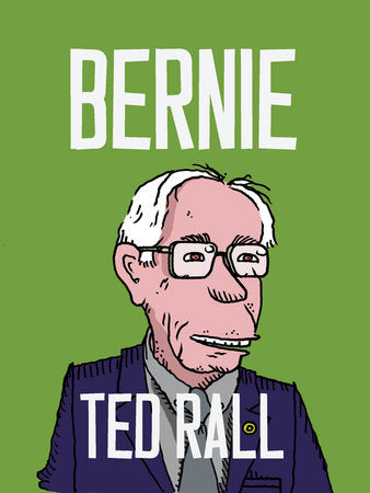 Bernie Paperback by Ted Rall